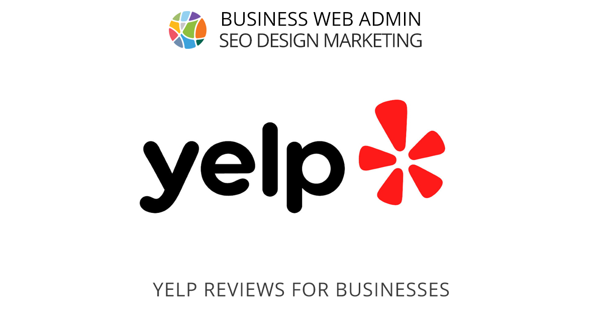 Yelp Reviews For Businesses Business Web Admin   Yelp Reviews Businesses Bwa News 01 